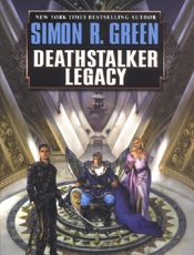 Deathstalker Legacy - Simon R. Green