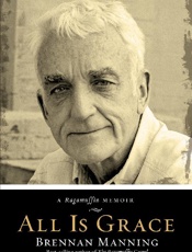 All Is Grace - Brennan Manning