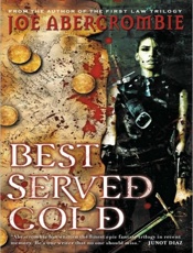 Best Served Cold - Joe Abercrombie