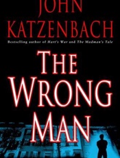 The Wrong Man - John Katzenbach