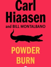 Powder Burn - Carl Hiaasen; Bill Montalbano