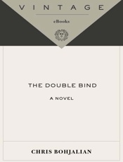 The Double Bind - Chris Bohjalian