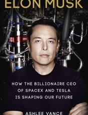 Elon Musk - Ashlee Vance