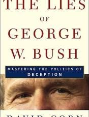 The Lies of George W. Bush_ Mas - David Corn