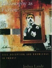 Philosophy as Fiction_ Self, De - Joshua Landy
