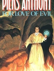 For Love Of Evil - Piers Anthony
