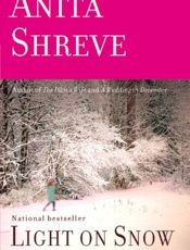 Light on snow_ a novel - Anita Shreve