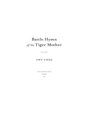 Battle Hymn of the Tiger Mother - Chua_ Amy