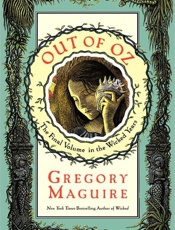 Out of Oz - Gregory Maguire