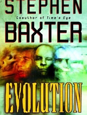 Evolution_ a novel - Stephen Baxter