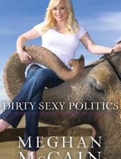Dirty Sexy Politics - Meghan McCain