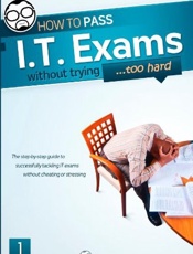 How to Pass IT Exams Without Tr - Shaun Archer; Nadia Archer; Pau