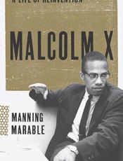 Malcolm X_ A Life of Reinventio - Manning Marable