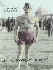 All My Friends Are Superheroes - Andrew Kaufman