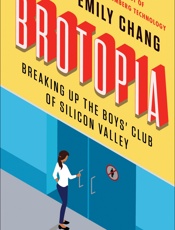 [Chang_Emily]_Brotopia(z-lib.org)