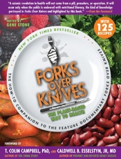 Forks Over Knives - Gene Stone