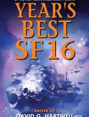 Year's Best SF 16 - David G. Hartwell; Kathryn Cram