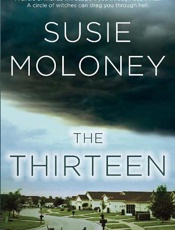 The Thirteen - Susie Moloney