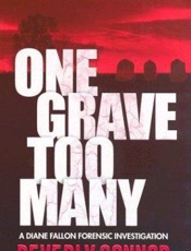 One Grave Too Many - Beverly Connor