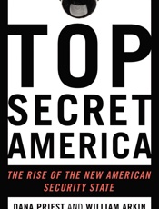 Top Secret America_ The Rise of - Dana Priest; William M. Arkin