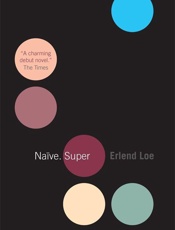Naïve Super - Erlend Loe