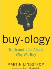 Buyology - Martin Lindstrom; Paco Underhil