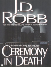 Ceremony in Death - J. D. Robb