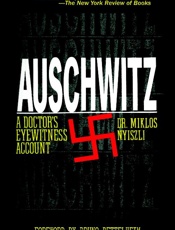 Auschwitz_ A Doctor's Eyewitnes - Miklos Nyiszli