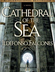 Cathedral of the Sea_ A Novel - Ildefonso Falcones; Nick Caisto