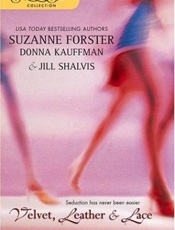 Velvet, Leather & Lace - Suzanne Forster; Donna Kauffman