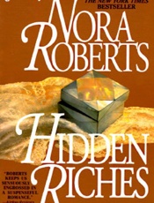 Hidden Riches - Nora Roberts