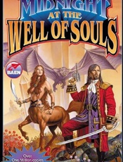 Midnight at the Well of Souls - Jack L. Chalker