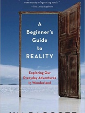 A Beginner's Guide to Reality - Jim Baggott