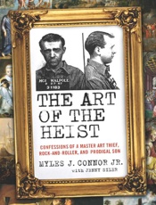 The Art of the Heist - Myles J. Connor
