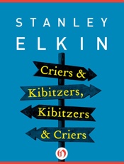 Criers & Kibitzers, Kibitzers & - Stanley Elkin