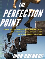 The Perfection Point - John Brenkus