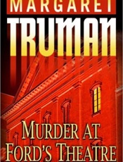 Murder at Ford's Theatre - Margaret Truman