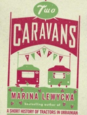 Two caravans - Marina Lewycka