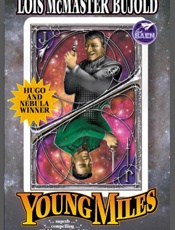 Young Miles - Lois McMaster Bujold; James P.