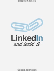 LinkedIn and Lovin' It - Susan Johnston