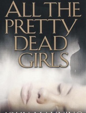 All the Pretty Dead Girls - John Manning