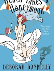 Death Takes a Honeymoon - Deborah Donnelly