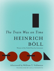 The Train Was On Time - Heinrich Boll