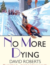 No More Dying - David Roberts