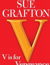 V Is for Vengeance - Sue Grafton
