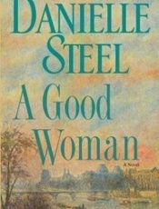 A Good Woman - Danielle Steel