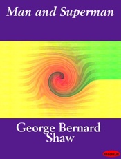 Man and Superman - George Bernard Shaw