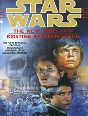 Star Wars_ The New Rebellion - Kristine Kathryn Rusch