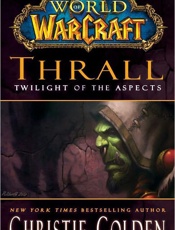 Thrall - Christie Golden