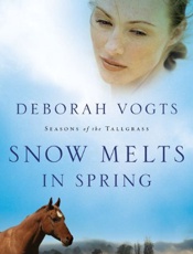 Snow Melts in Spring - Deborah Vogts